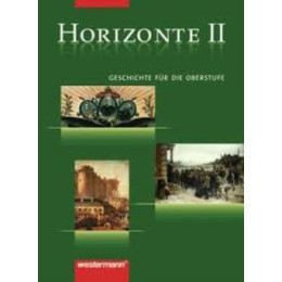 Horizonte ii - Geschichte fur die Oberstufe