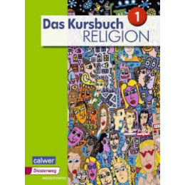 Das Kursbuch Religion 1 Ausgabe 2015