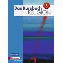 Das Kursbuch Religion 3 Ausgabe 2015