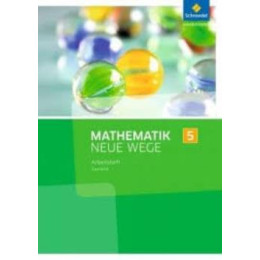 Mathematik Neue Wege si (Arbeitsbuch 5) - Ausgabe 2016 fur das Saarland