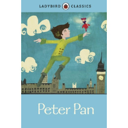 Ladybird Classics: Peter pan Hardback