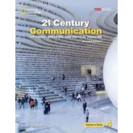 21st Century Communication 4 Tchrs : Listening, Speaking and Critical Thinking 2nd ed