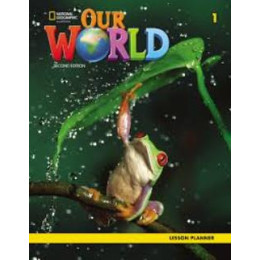 Our World 1 Lesson Planner - Amer. ed 2nd ed