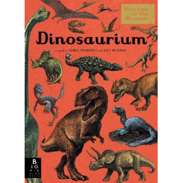 Welcome to the Museum: Dinosaurium