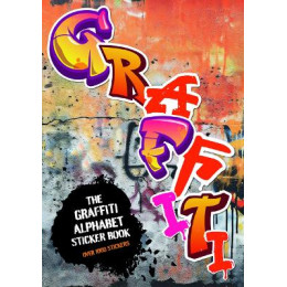 The Graffiti Alphabet Sticker Book : Over 1000 Stickers!