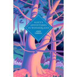 Vintage Collectors Classics : Alices Adventures in Wonderland and Through the Looking Glass hc