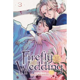 Firefly Wedding, Vol. 3 pa