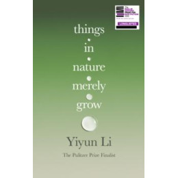 Things in Nature Merely Grow