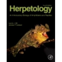 Herpetology : an Introductory Biology of Amphibians and Reptiles