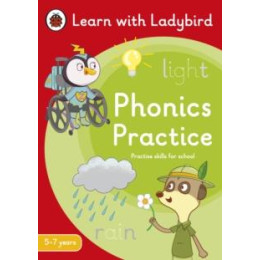 Phonics Practice: a Learn With Ladybird Activity Book (5-7 Years)