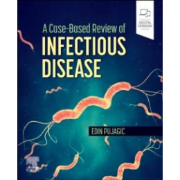 Case-Based Review of Infectious Disease