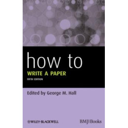 How to Write a Paper