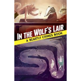 In the Wolf's Lair: a Beastly Crimes Book