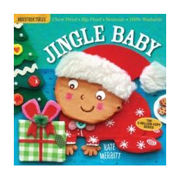 Indestructibles: Jingle Baby (Baby's First Christmas Book)