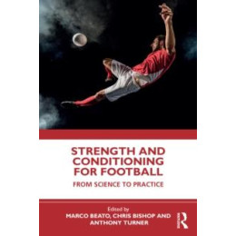 Strength and Conditioning for Football