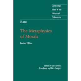 Kant: the Metaphysics of Morals