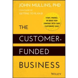Customer-Funded Business