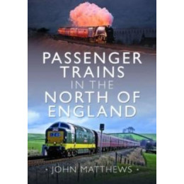 Passenger Trains in the North of England