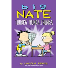 Big Nate: Thunka, Thunka, Thunka