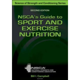 Nsca's Guide to Sport and Exercise Nutrition