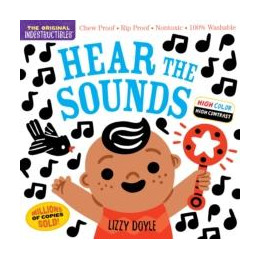 Indestructibles: Hear the Sounds (High Color High Contrast)