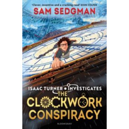 The Clockwork Conspiracy : Shortlisted for the 2024 Books are my bag Readers Award