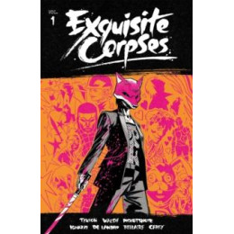 Exquisite Corpses Volume 1
