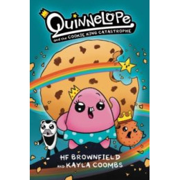 Quinnelope and the Cookie King Catastrophe Vol. 1