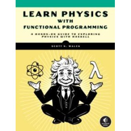 Learn Physics With Functional Programming