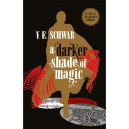 Darker Shade of Magic: Collector's Edition