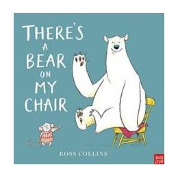 There's a Bear on my Chair