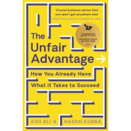 Unfair Advantage