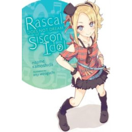 Rascal Does not Dream of Siscon Idol (Light Novel)