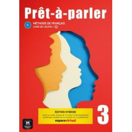 Pret-à-Parler 3 b1 Livre de L'eleve Edition Hybride