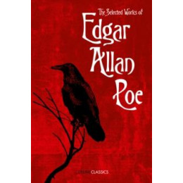 Selected Works of Edgar Allan poe