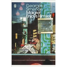 Maigret Enjoys Himself