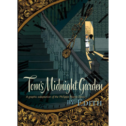 Tom's Midnight Garden Graphic Novel