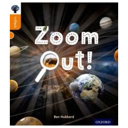 Oxford Reading Tree Infact: Level 6: Zoom Out!