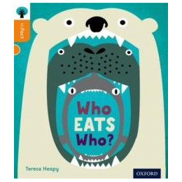 Oxford Reading Tree Infact: Level 6: who Eats Who?