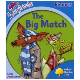 Oxford Reading Tree Songbirds Phonics: Level 3: the big Match