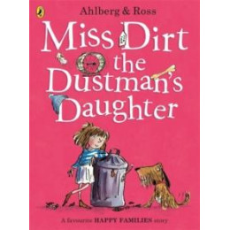 Miss Dirt the Dustman's Daughter