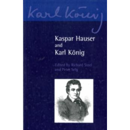 Kaspar Hauser and Karl Konig : 12