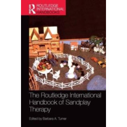 Routledge International Handbook of Sandplay Therapy