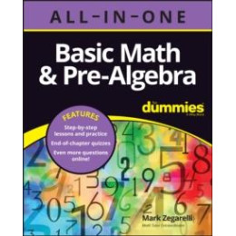 Basic Math & pre-Algebra all-in-one for Dummies (+ Chapter Quizzes Online)