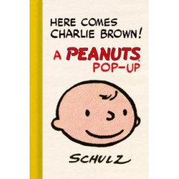 Here Comes Charlie Brown! a Peanuts pop-up