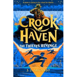 Crookhaven: the Thieves' Revenge