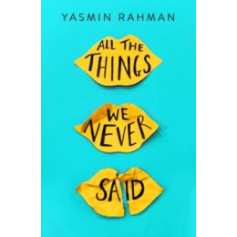 All the Things we Never Said