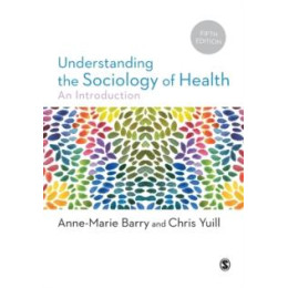 Understanding the Sociology of Health