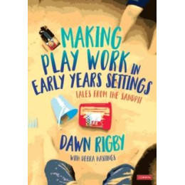 Making Play Work in Early Years Settings
