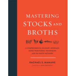 Mastering Stocks and Broths